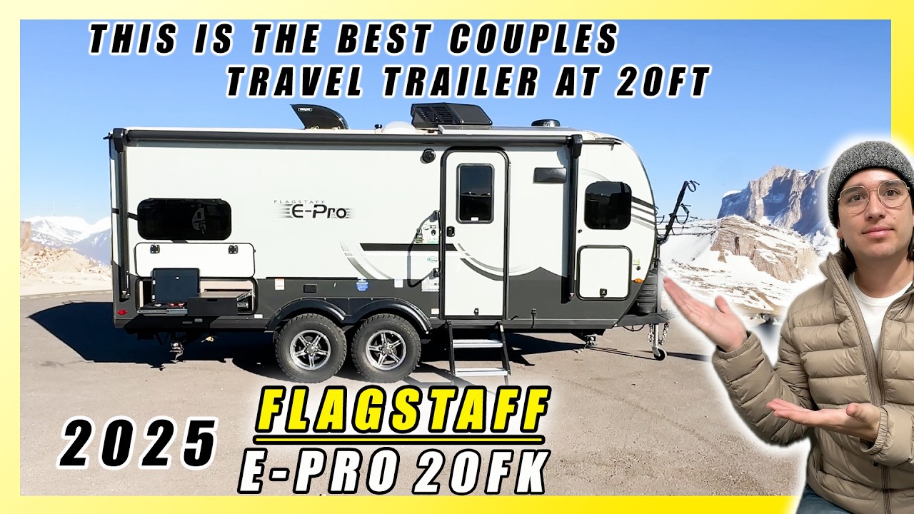 FLAGSTAFF E PRO 20FK 2025 ГОДА — ЛУЧШИЙ ПРИЦЕП ДЛЯ ПУТЕШЕСТВИЙ ДЛЯ ПАРЫ. 20-ФУТОВЫЙ ПРИЦЕП ДЛЯ ПУ...