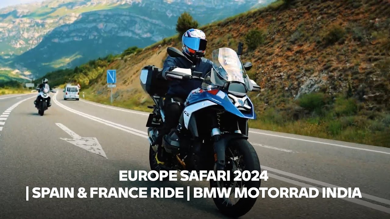 Europe Safari 2024 | Spain and France |  BMW Motorrad India