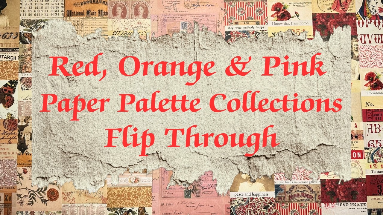 Покупки из коллекции бумаги Tim Holtz Palette Paper Collection — красные, оранжевые и розовые отт...