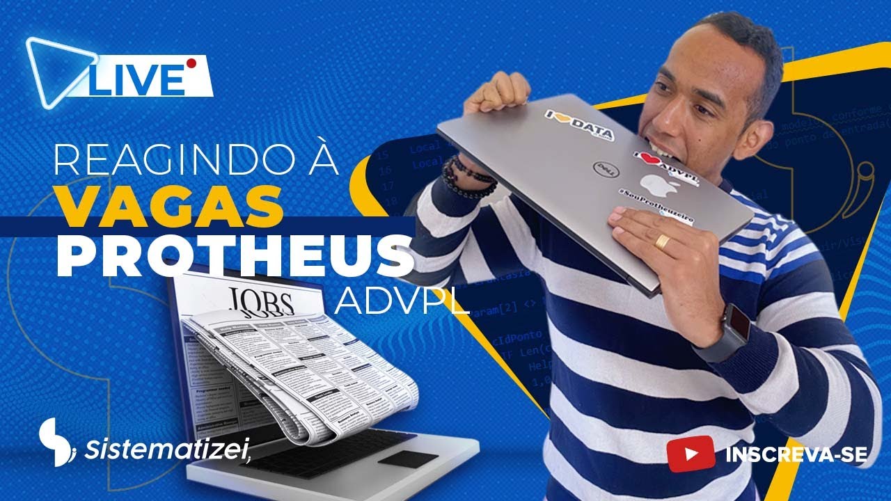 REAGINDO A VAGAS PROTHEUS ADVPL