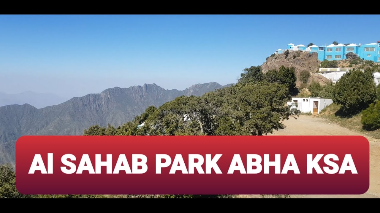 Al Sahab Park Abha Saudi Arabia