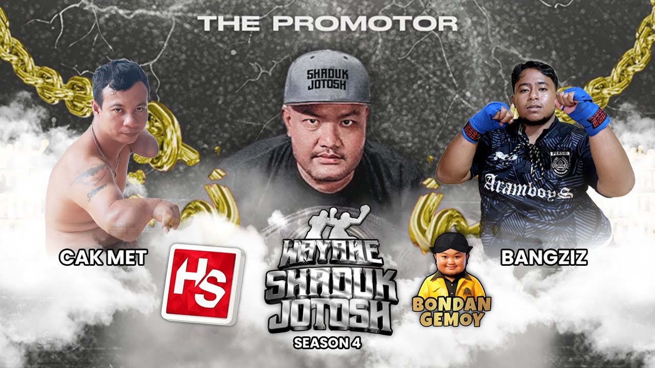 FULL FIGHT CAK MET VS BANG ZIZ  SHADUK JOTOSH 4