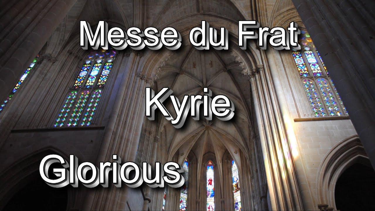 Messe du frat 2017- Kyrie - Prends pitié - GLORIOUS - Instrumental avec paroles