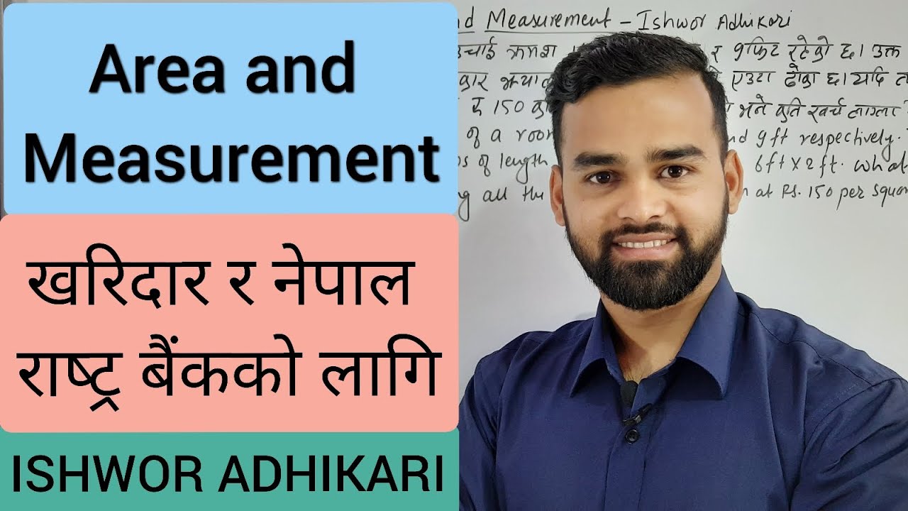 Area and Measurement Part 1, For Kharidar and Nepal Rastra Bank NRB