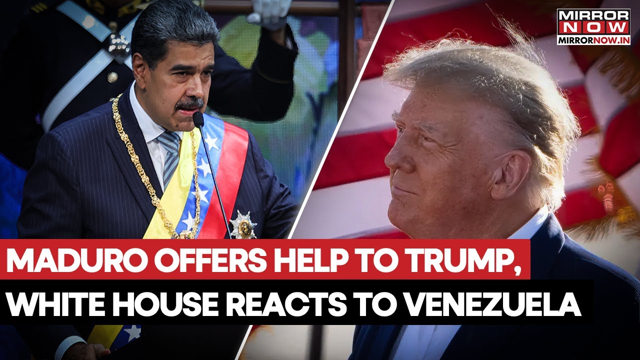Venezuela's President Maduro Offers Help To Donald Trump In A Letter, White House Reacts, Says...