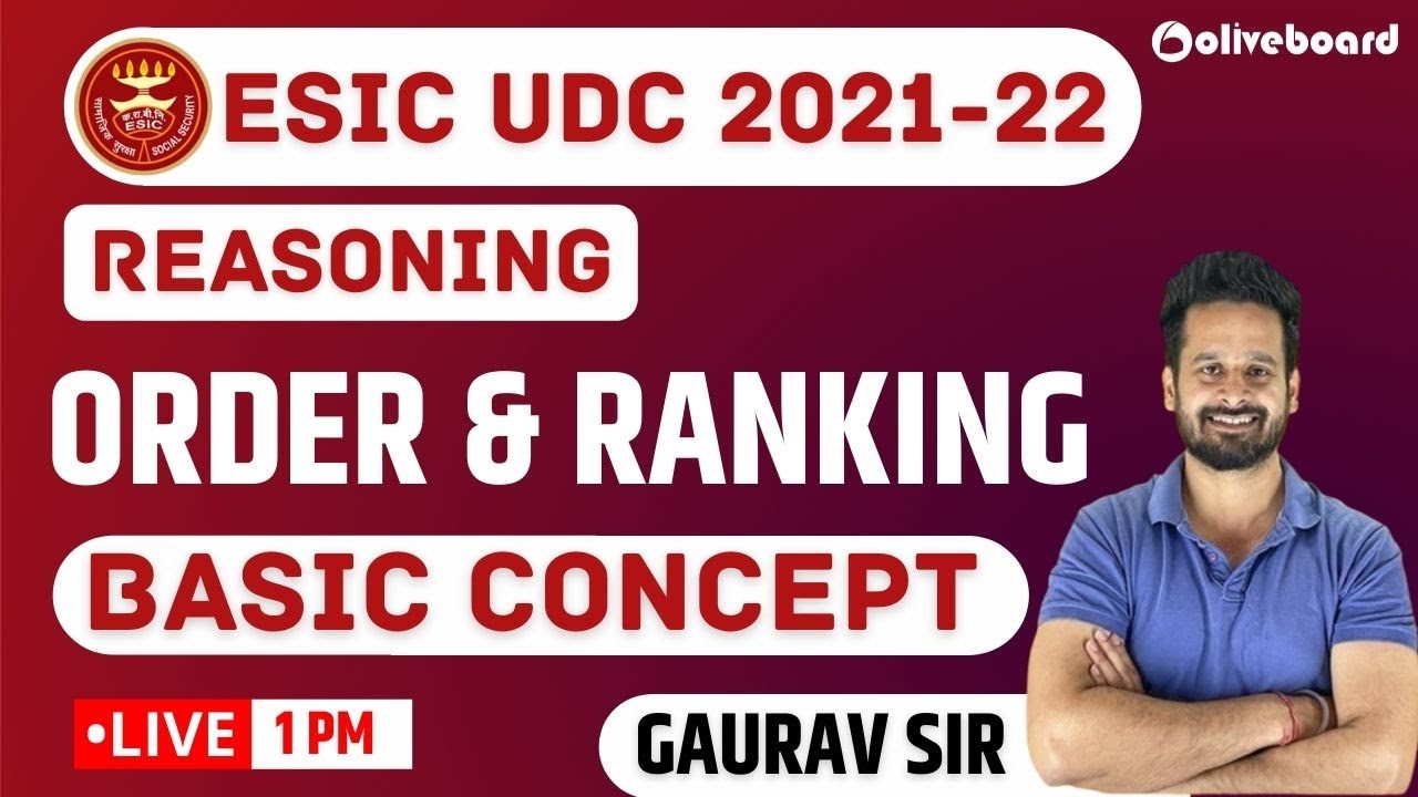 ESIC UDC Reasoning 2022 | Order & Ranking | Basic Concepts | Gaurav Sir