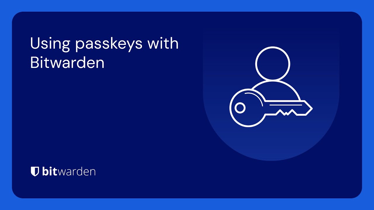 Using passkeys with Bitwarden