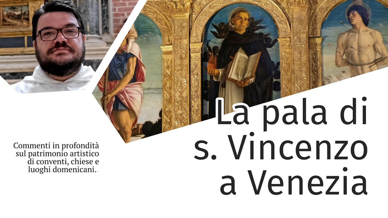 La pala di san Vincenzo Ferreri della basilica dei Ss.  Giovanni e Paolo di Venezia