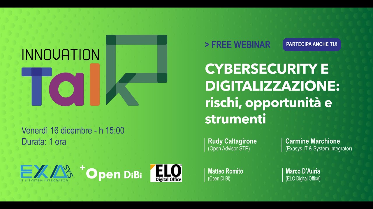 Webinar Cybersecurity e Digitalizzazione: rischi, opportunità e strumenti per le aziende