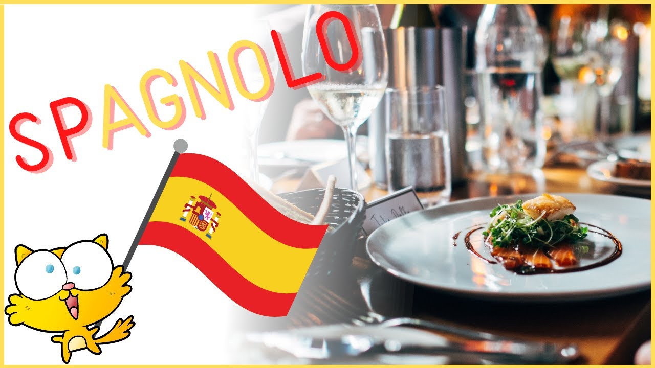 50 frasi in Spagnolo utili al ristorante, Frasario per ristorante in Spagnolo