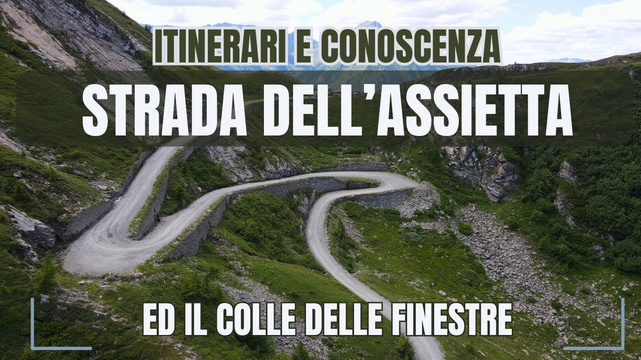 Assietta e Colle delle Finestre - Itinerari e Conoscenza