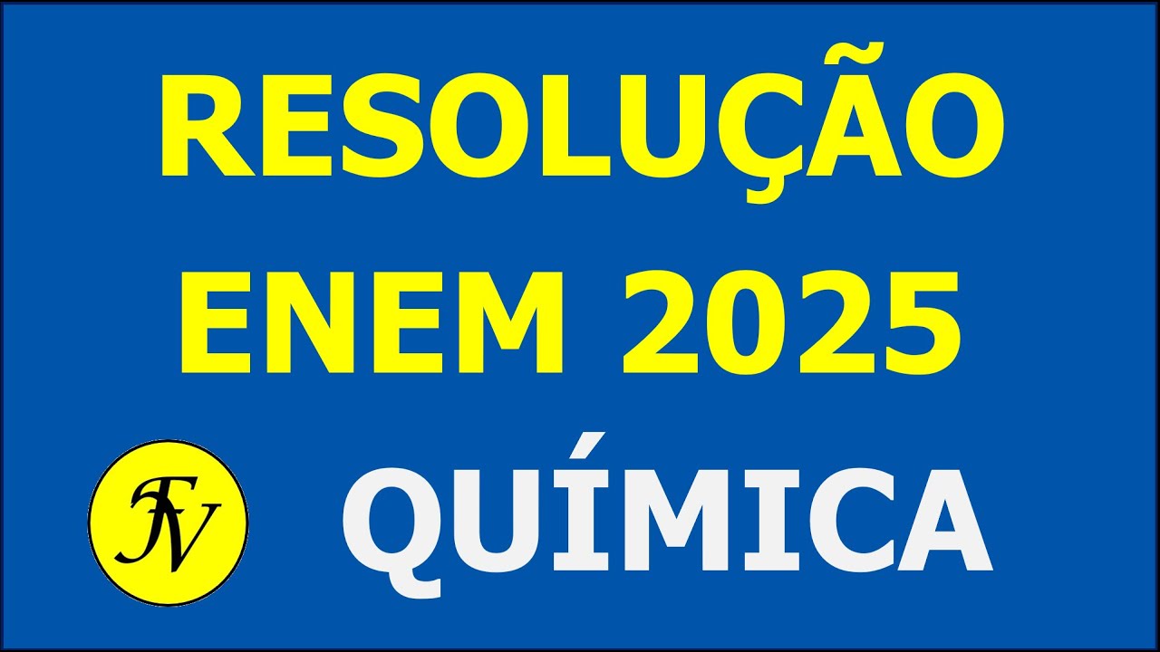 Resolução ENEM 2025 - QUÍMICA - Prova cinza