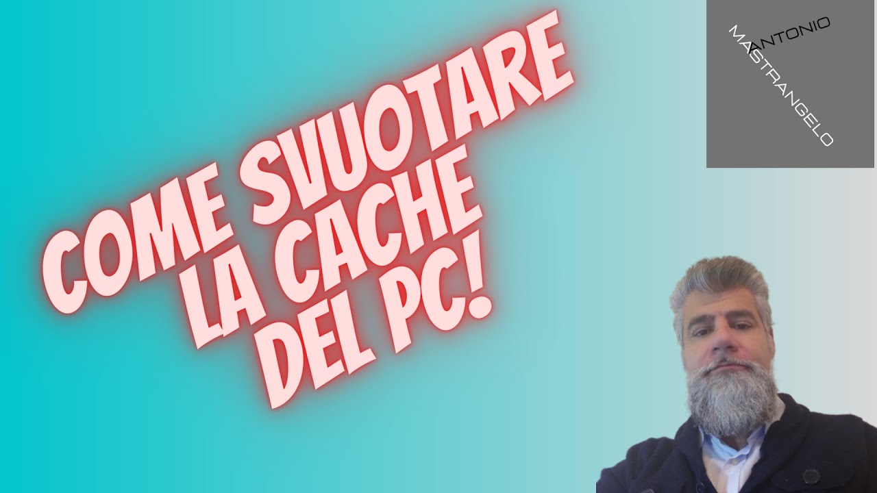 Come svuotare la CACHE del PC