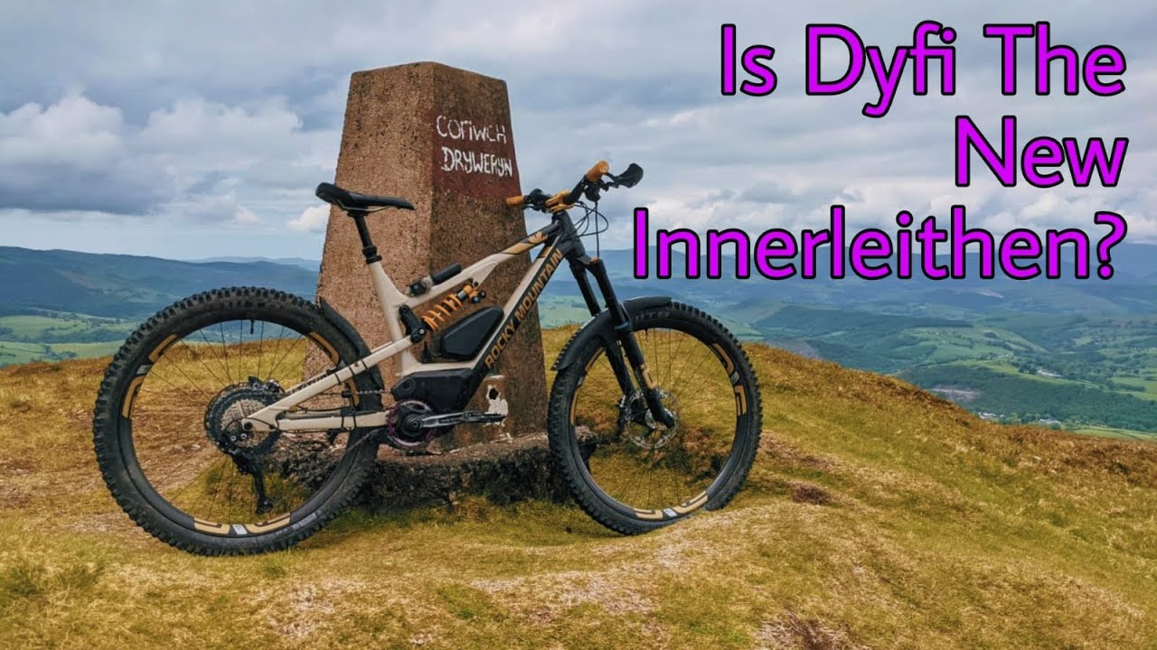 MACHYNLLETH (DYFI) BIG MOUNTAIN RIDE