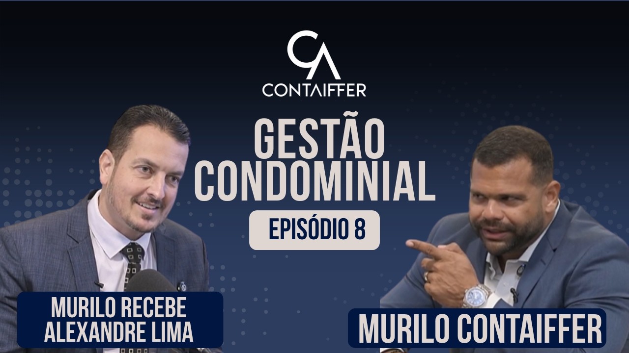 PODCAST #08 - BATE PAPO SOBRE GESTÃO CONDOMINIAL