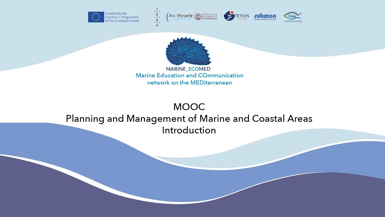 1 - Introduction to MOOC Planning and Management of Marine and Coastal Areas