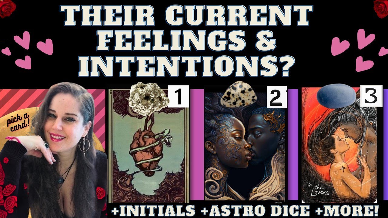 WHAT ARE THEIR CURRENT THOUGHTS AND FEELINGS TOWARDS YOU & THEIR INTENTIONS? ❤️ TAROT PICK A CARD