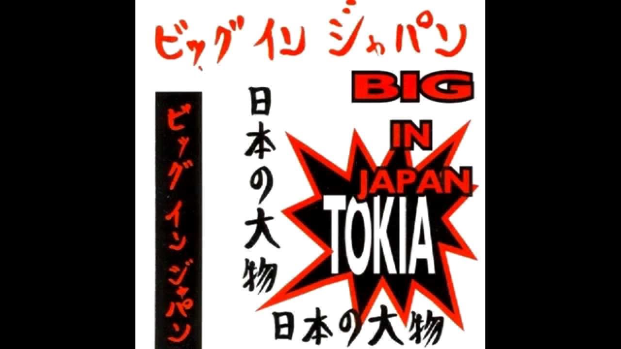 Tokia - Big In Japan (Dance Club Mix)