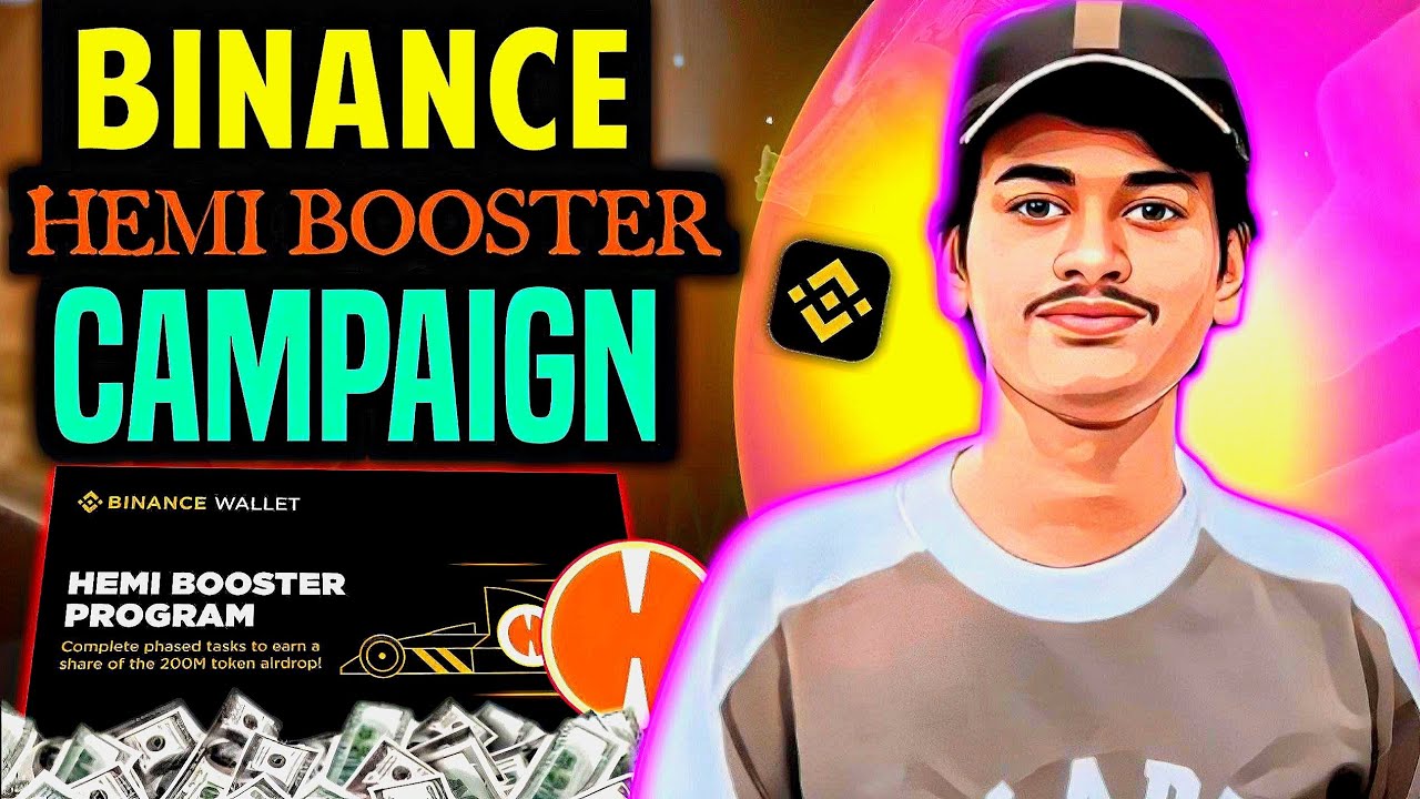 Hemi Binance Booster Campaign Phase 1 - Binance Web3 HEMI Phase 1 - Binance Booster Hemi