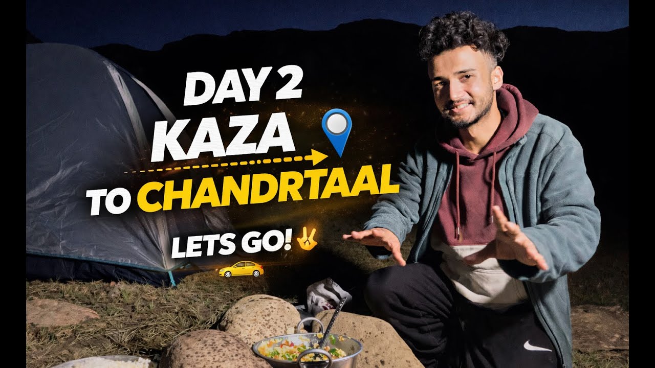 Chandrtaal 1KM Away… But We Stopped! Day - 2