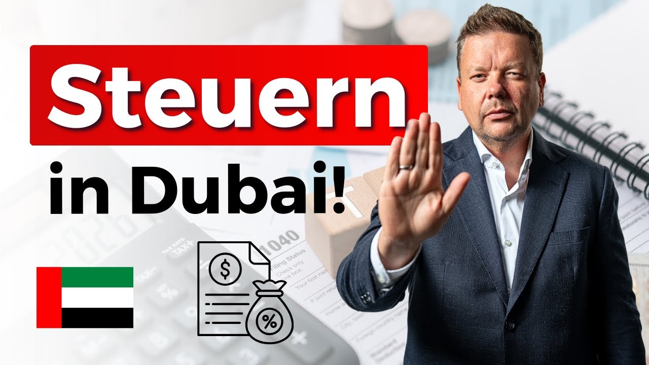 Steuern in Dubai erklärt: Was man dir nicht sagt!