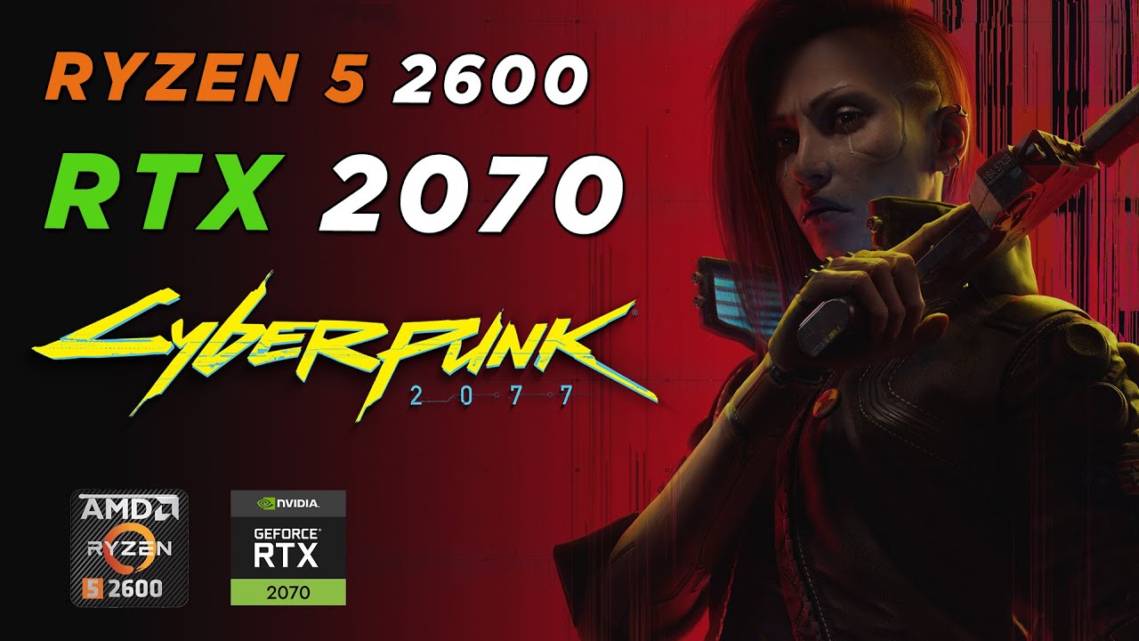 Ryzen 5 2600 + RTX 2070 l Still good for 2025? l Cyberpunk 2077 Test