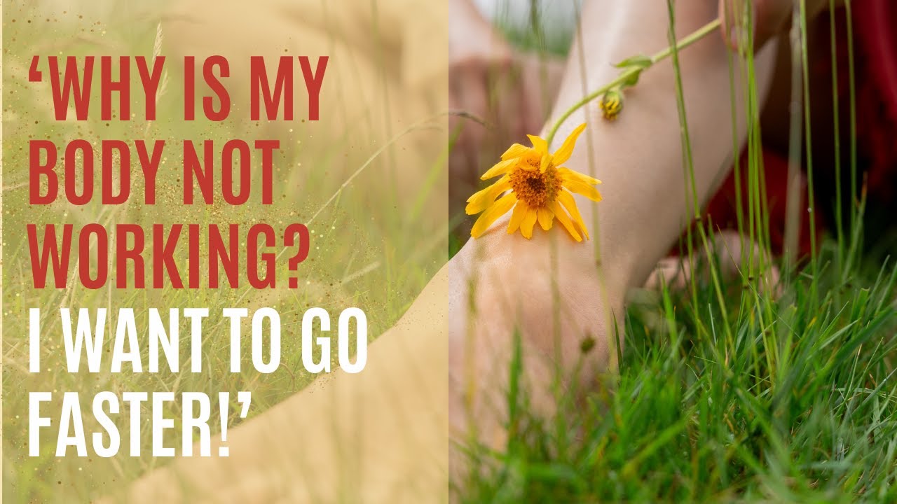 'I take too long to get wet'