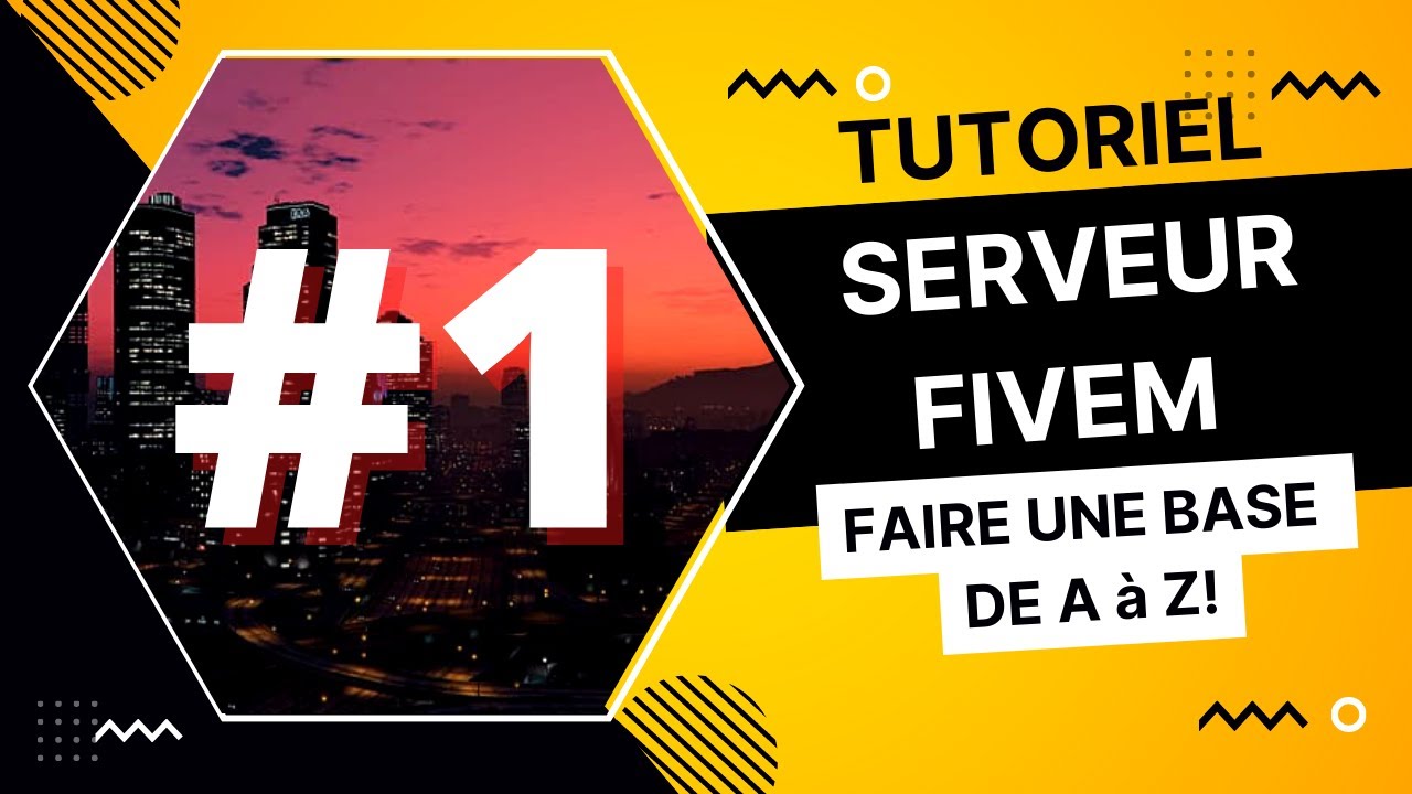 CRÉER SON SERVEUR GTA RP - FIVEM (FAIRE UNE BASE DE A à Z) #1