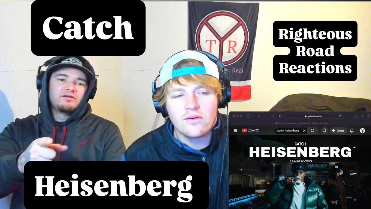 Catch - Heisenberg [American Reaction]