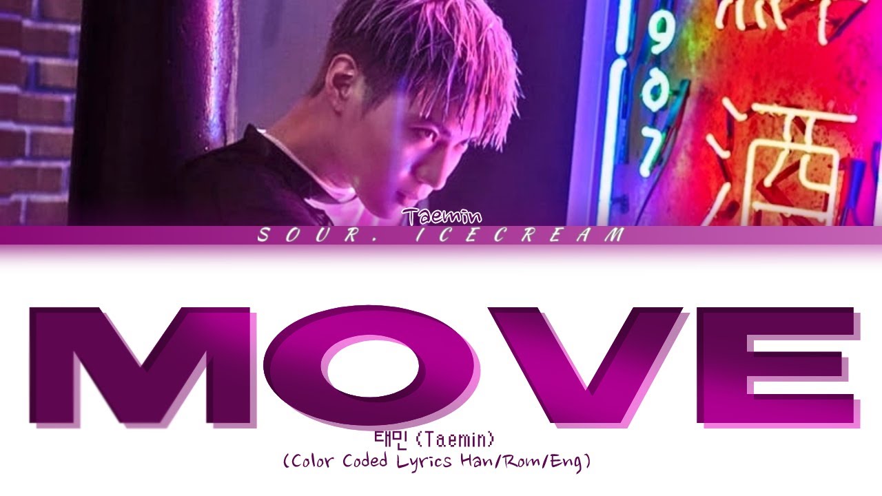 Taemin 'Move' (Color Coded Lyrics Han/Rom/Eng)