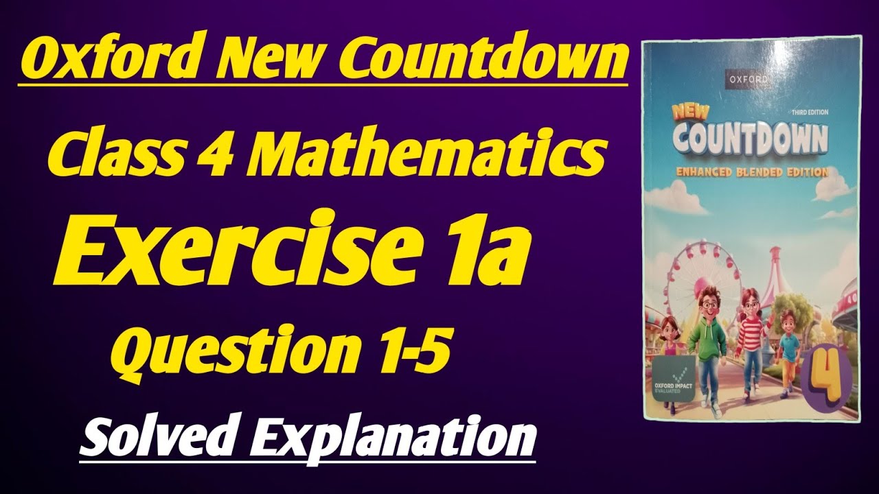 Class 4 Math Chapter 1 Ex 1a Q 1 to 5 | class 4 math unit 1 ex 1a q 1 to 5 | Oxford book 