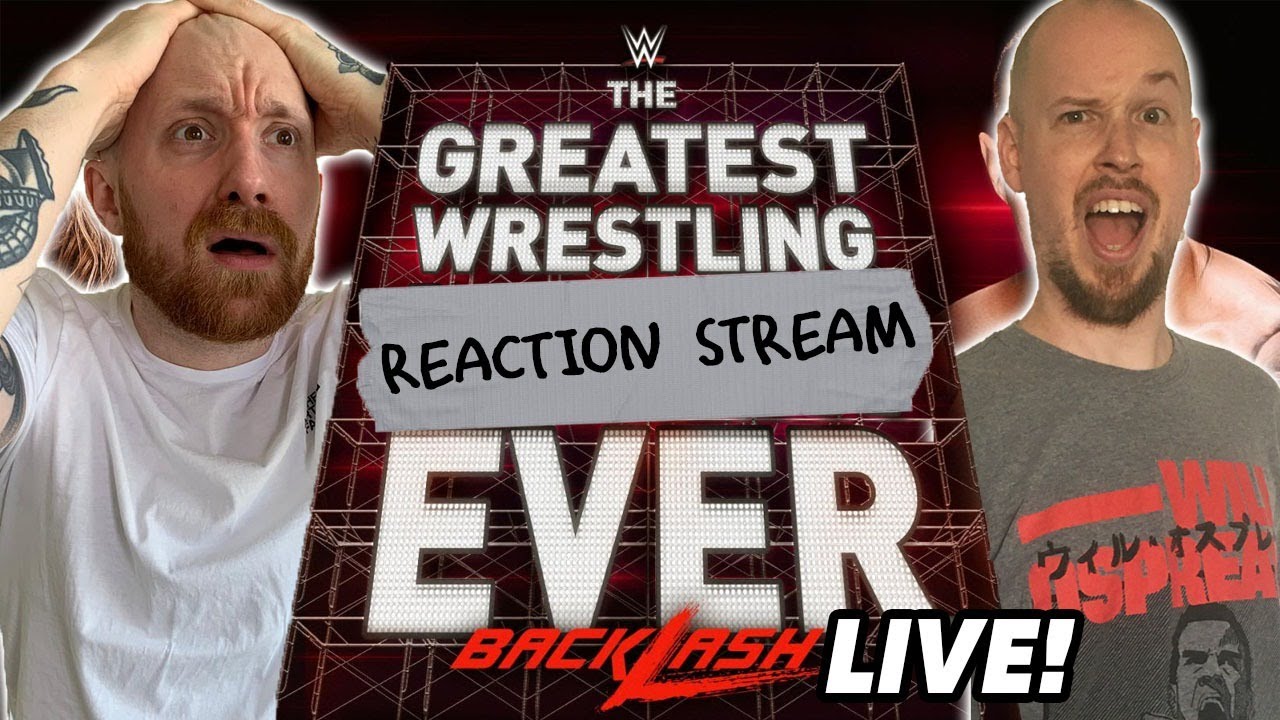 WWE Backlash 2020 LIVE Reactions! The Greatest Wrestling Match Ever! | WrestleTalk Live Reactions!