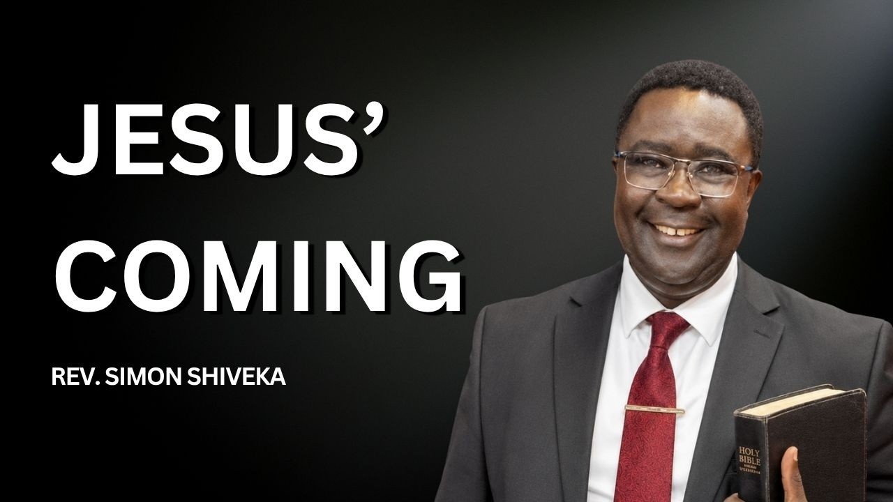 Jesus' Coming - Reverend Simon Shiveka