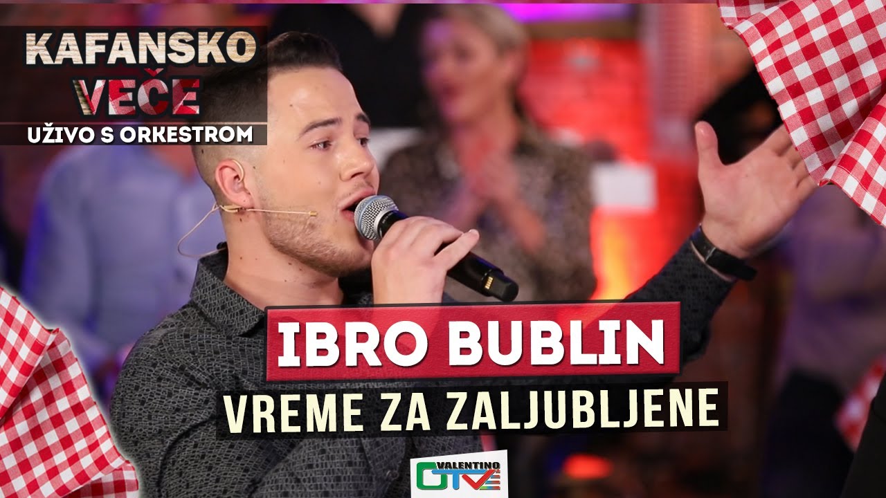 IBRO BUBLIN - VREME ZA ZALJUBLJENE | 2021 | UZIVO | OTV VALENTINO