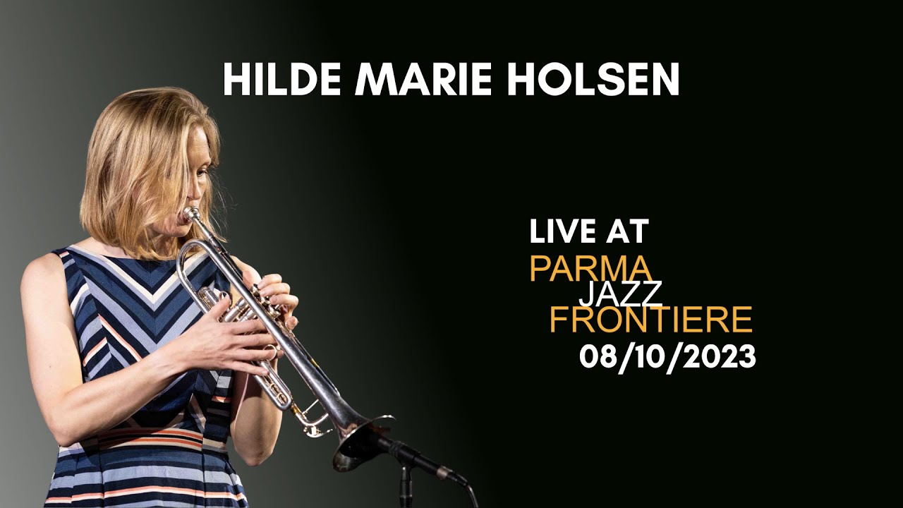 HILDE MARIE HOLSEN: Ediacara live at ParmaJazz Frontiere Festival 2023