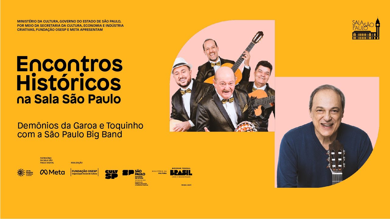 Encontros Históricos na Sala São Paulo: Toquinho, Demônios da Garoa e São Paulo Big Band