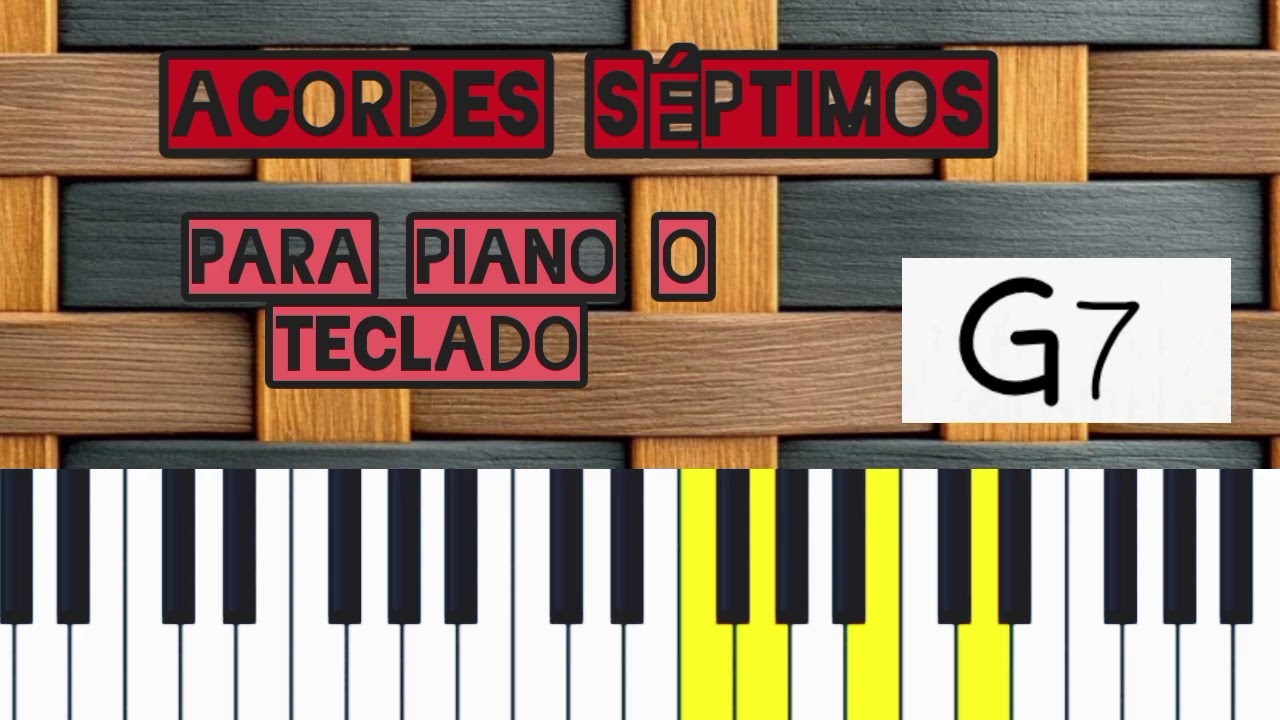 Todos los Acordes 7  (Séptimos) para PIANO O TECLADO + Inversiones. 
