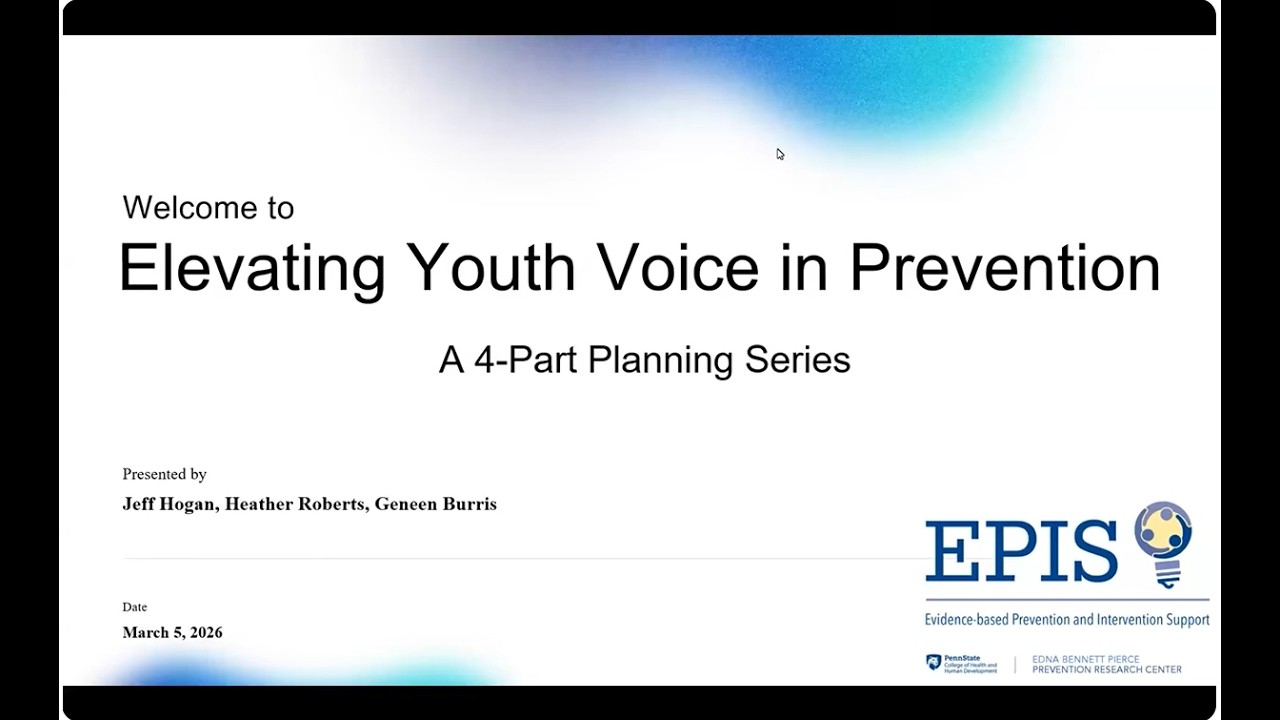 Elevating Youth Voice in Prevention | Webinar 1: Why Youth Voice Matters