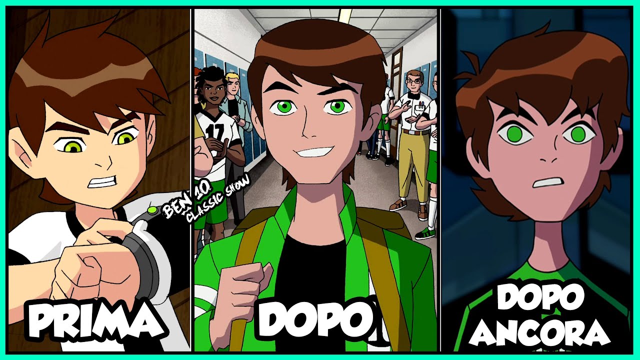 Ben 10 - Prima e Dopo (Classic, Forza Aliena, Ultimate Alien, Omniverse) ITA