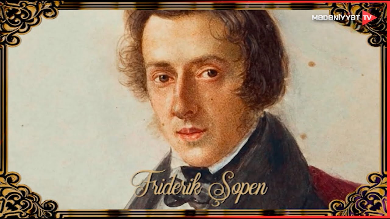 Polyak milli musiqisinin klassiki, dünya şöhrətli bəstəkar Friderik Şopen