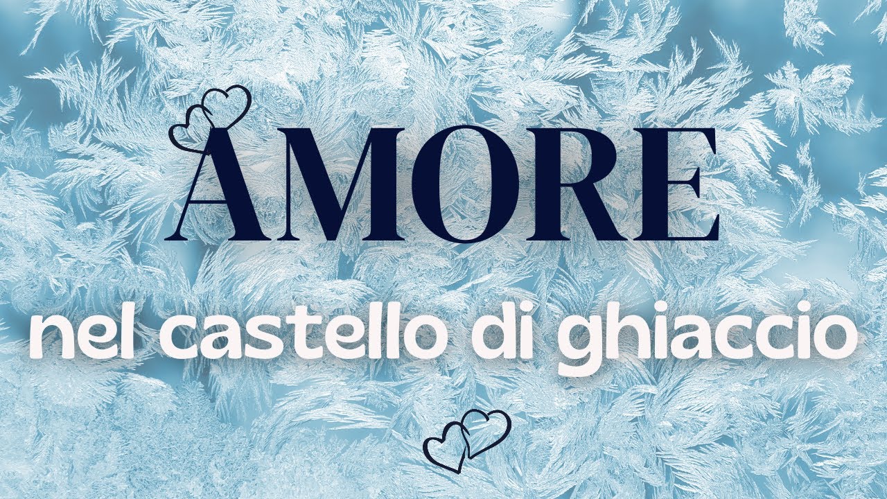 Amore nel castello di ghiaccio - Film Ita Completo