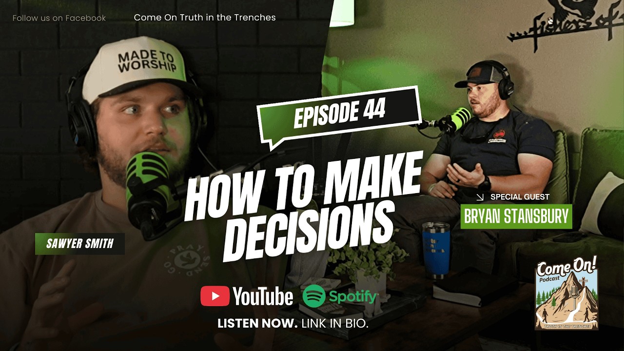 Episode 44:  How to Make Decisions