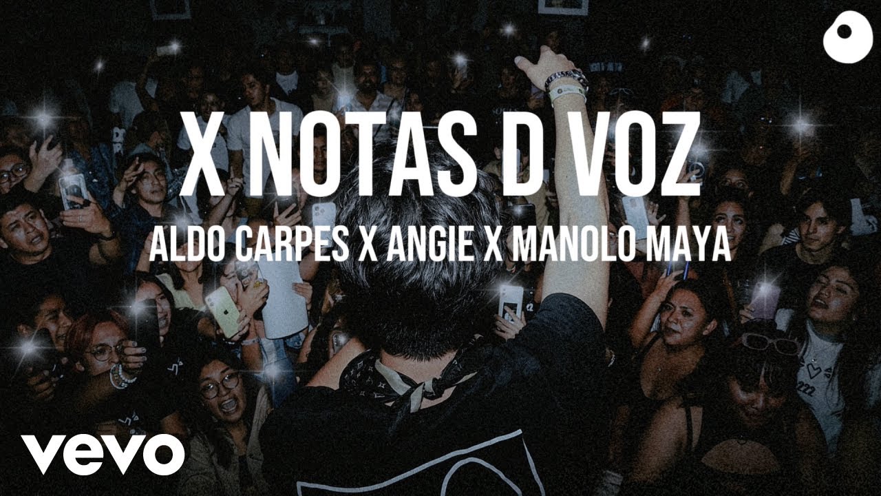Aldo Carpes & Angie & Manolo Maya - X nOtAS d VOZ (Lyric Video)