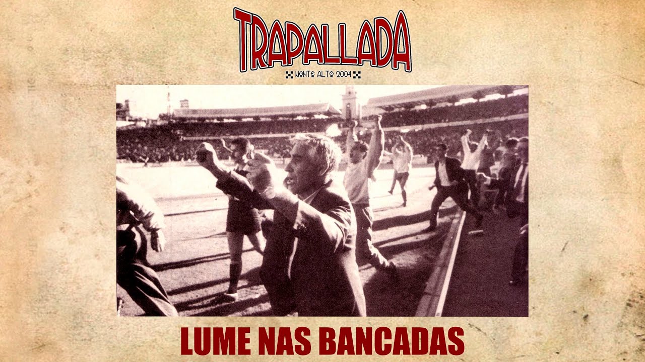 🔵⚪  Lume nas bancadas | TRAPALLADA