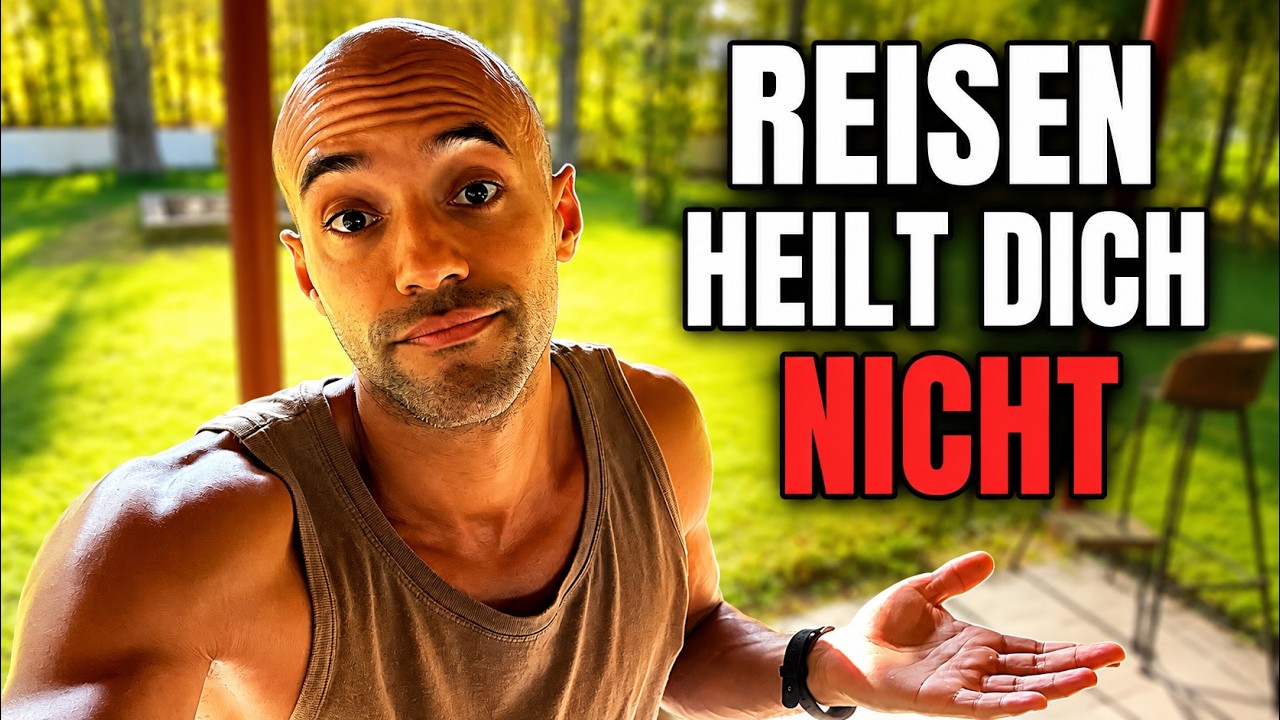 Du kannst deinen Problemen mit Reisen nicht entfliehen