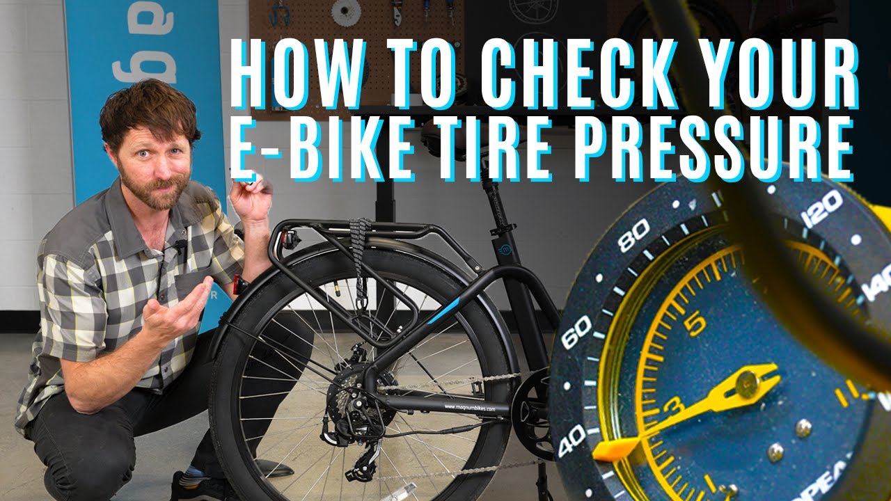 How To Check Your E-Bike Tire Pressure | Magnum Bikes
