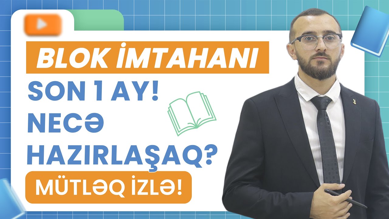 ✅❗️👉🏻MÜTLƏQ İZLƏ❗️BLOK İMTAHANI SON 1 AY!/NECƏ HAZIRLAŞAQ?/NİCAT BAĞIŞZADƏ