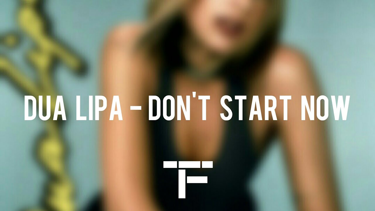 [TRADUCTION FRANÇAISE] Dua Lipa - Don't Start Now