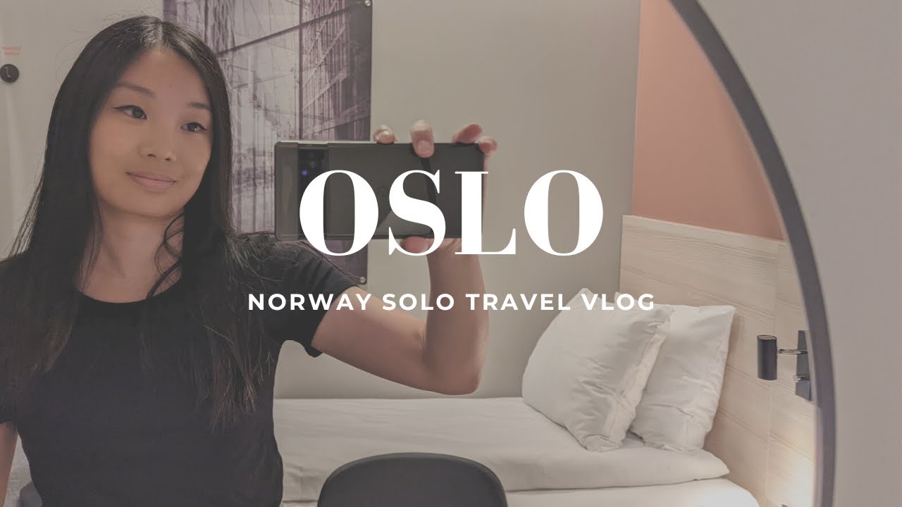 OSLO, NORWAY – SOLO TRAVEL VLOG - MAY 2022
