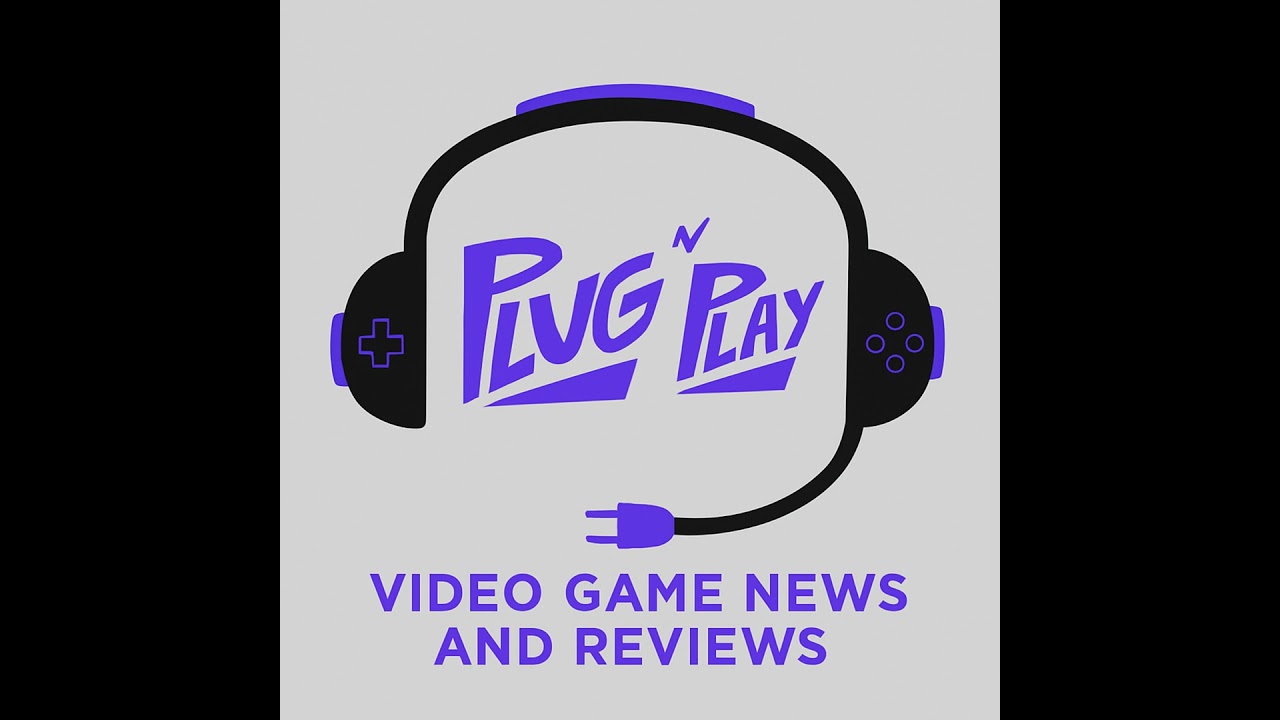 Plug N Play, Episode 53 - What's Going On With Ubisoft? - Ubisoft Restrurcture, Xbox Developer Di...